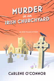 Murder in an Irish Churchyard - 9781496753694 by Carlene O'Connor, 9781496753694