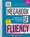 The Megabook of Fluency, 2nd Edition: Strategies and Texts to Engage All Readers by Timothy V. Rasinski, Melissa Cheesman Smith, 9781546163831
