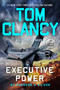 Tom Clancy Executive Power by Brian Andrews, Jeffrey Wilson, 9798217168897