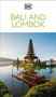 DK Bali and Lombok - 9780241756546 by DK Travel, 9780241756546
