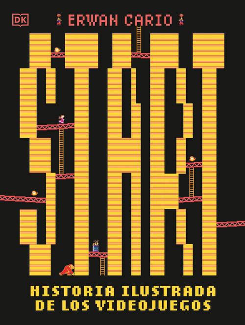 Start! Historia ilustrada de los videojuegos (Spanish Edition) by Erwan Cario, 9798217132911
