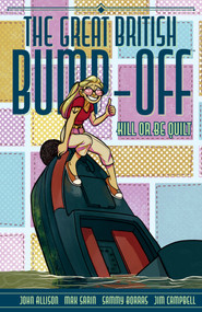 The Great British Bump-Off: Kill or Be Quilt by John Allison, Max Sarin, 9781506745503