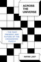 Across the Universe (The Past, Present, and Future of the Crossword Puzzle) by Natan Last, 9780553387704
