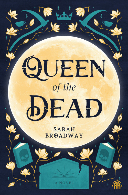 Queen of the Dead by Sarah Broadway, 9781915998927