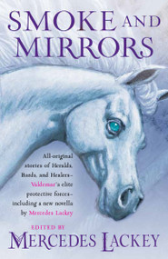 Smoke and Mirrors - 9780756420161 by Mercedes Lackey, 9780756420161