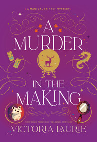 A Murder in the Making by Victoria Laurie, 9781496742520
