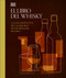 El libro del whisky (Whisky Opus) (Spanish Edition) by DK, 9798217129959