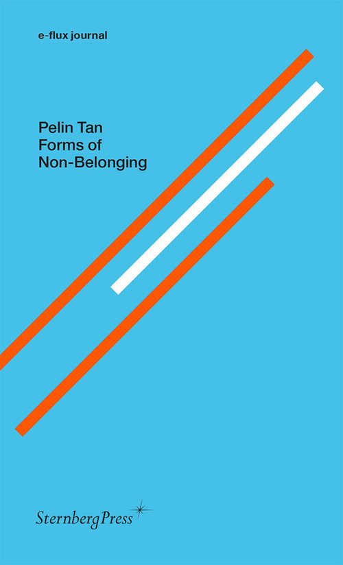 Forms of Non-Belonging by Pelin Tan, George Macbeth, 9781915609755