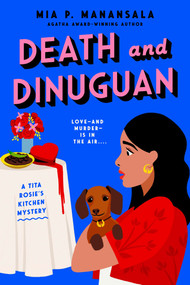 Death and Dinuguan by Mia P. Manansala, 9780593549209