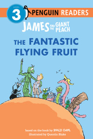 James and the Giant Peach: The Fantastic Flying Fruit - 9798217051700 by Roald Dahl, Quentin Blake, 9798217051700