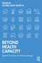 Beyond Health Capacity (Spatial Practices in Inclusive Design) by Ulysses Sean Vance III, 9781032879949