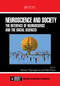 Neuroscience and Society (The Interface of Neuroscience and the Social Sciences) by Sukumar Vijayaraghavan, Gidon Felsen, 9781032717784