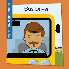 Bus Driver - 9781534100107 by Samantha Bell, Jeff Bane, 9781534100107