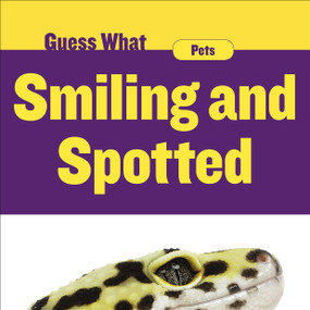 Smiling and Spotted (Gecko) - 9781534100305 by Felicia Macheske, 9781534100305