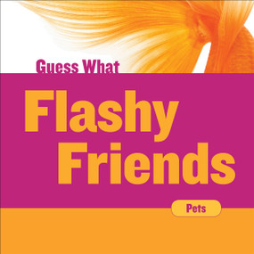 Flashy Friends (Goldfish) - 9781534100312 by Felicia Macheske, 9781534100312