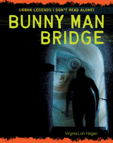 Bunny Man Bridge - 9781534100794 by Virginia Loh-Hagan, 9781534100794