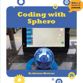 Coding with Sphero - 9781634727280 by Adrienne Matteson, 9781634727280