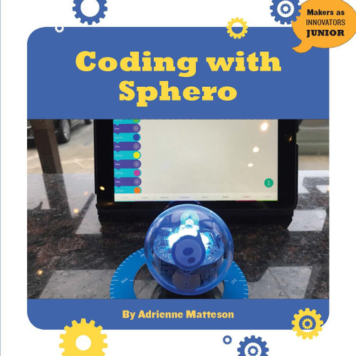 Coding with Sphero - 9781634727280 by Adrienne Matteson, 9781634727280
