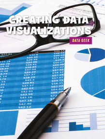 Creating Data Visualizations - 9781634727426 by Kristin Fontichiaro, 9781634727426