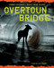 Overtoun Bridge - 9781534108660 by Virginia Loh-Hagan, 9781534108660