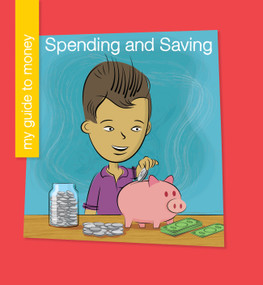 Spending and Saving - 9781534132160 by Jennifer Colby, Jeff Bane, 9781534132160