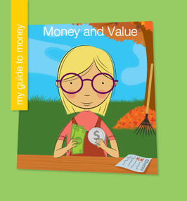 Money and Value - 9781534132207 by Jennifer Colby, Jeff Bane, 9781534132207