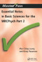 Essential Notes in Basic Sciences for the MRCPsych (Pt. 2) by Wai-Ching Leung, Kirsty Passmore, 9781857756739