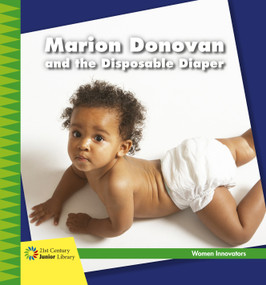 Marion Donovan and the Disposable Diaper - 9781534132351 by Virginia Loh-Hagan, 9781534132351