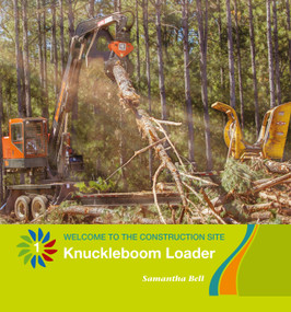 Knuckleboom Loader - 9781534132436 by Samantha Bell, 9781534132436