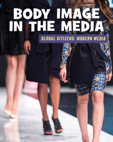 Body Image in the Media - 9781534132450 by Wil Mara, 9781534132450