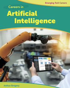 Careers in Artificial Intelligence - 9781534132931 by Josh Gregory, 9781534132931