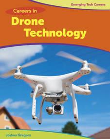 Careers in Drone Technology - 9781534132948 by Josh Gregory, 9781534132948