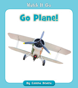 Go Plane! by Czeena Devera, 9781534139206