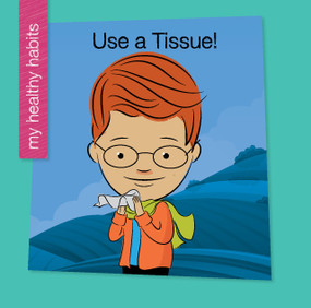 Use a Tissue! - 9781534139329 by Katie Marsico, Jeff Bane, 9781534139329