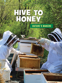 Hive to Honey - 9781534139572 by Julie Knutson, 9781534139572