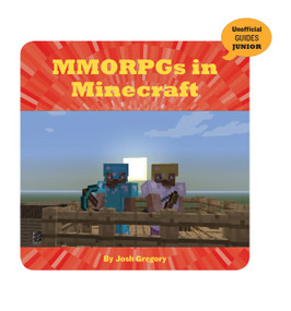 MMORPGs in Minecraft - 9781534139817 by Josh Gregory, 9781534139817