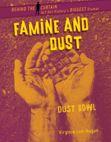 Famine and Dust (Dust Bowl) - 9781534140004 by Virginia Loh-Hagan, 9781534140004