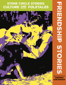 Friendship Stories - 9781534140035 by Virginia Loh-Hagan, 9781534140035