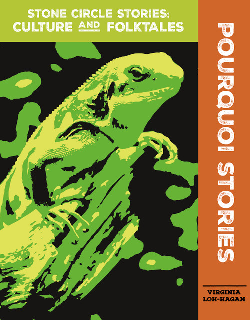 Pourquoi Stories - 9781534140066 by Virginia Loh-Hagan, 9781534140066