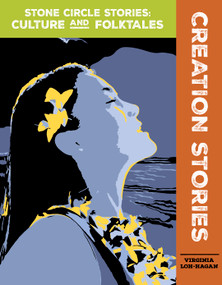 Creation Stories - 9781534140080 by Virginia Loh-Hagan, 9781534140080