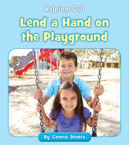 Lend a Hand on the Playground by Czeena Devera, 9781534149786