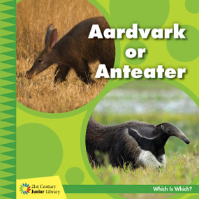 Aardvark or Anteater - 9781534150201 by Tamra B. Orr, 9781534150201