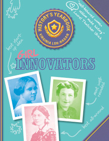 Girl Innovators - 9781534150768 by Virginia Loh-Hagan, 9781534150768