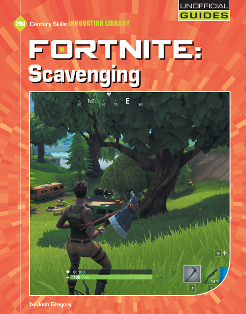Fortnite: Scavenging - 9781534150973 by Josh Gregory, 9781534150973
