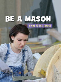 Be a Mason - 9781534151093 by Wil Mara, 9781534151093