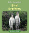 Bird Brothers by Howie Minsky, 9781534157088