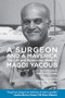 A Surgeon and a Maverick (The Life and Pioneering Work of Magdi Yacoub) - 9781649034052 by Simon Pearson, Fiona Gorman, Mary Archer, 9781649034052