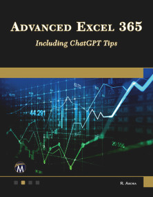Advanced Excel 365 (Including ChatGPT Tips) by Ritu Arora, 9781501522512