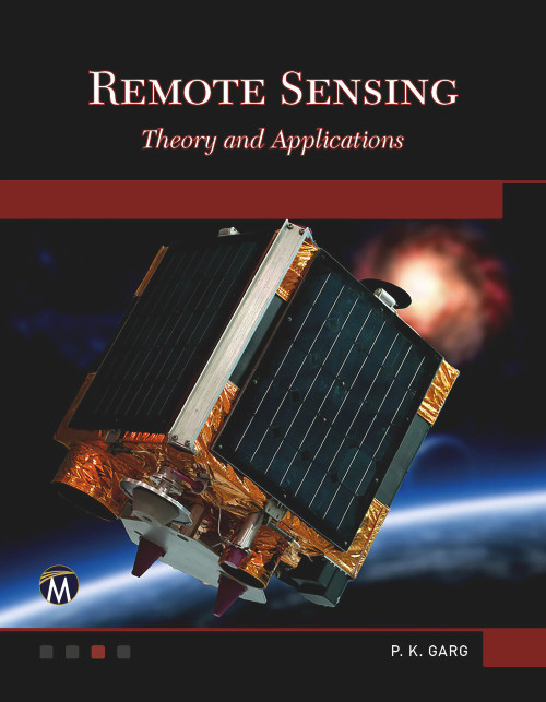 Remote Sensing (Theory and Applications) by P. Garg, 9781683927488