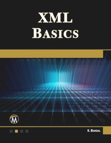 XML Basics by S. Banzal, 9781683925460